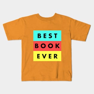 Best Book Ever Kids T-Shirt